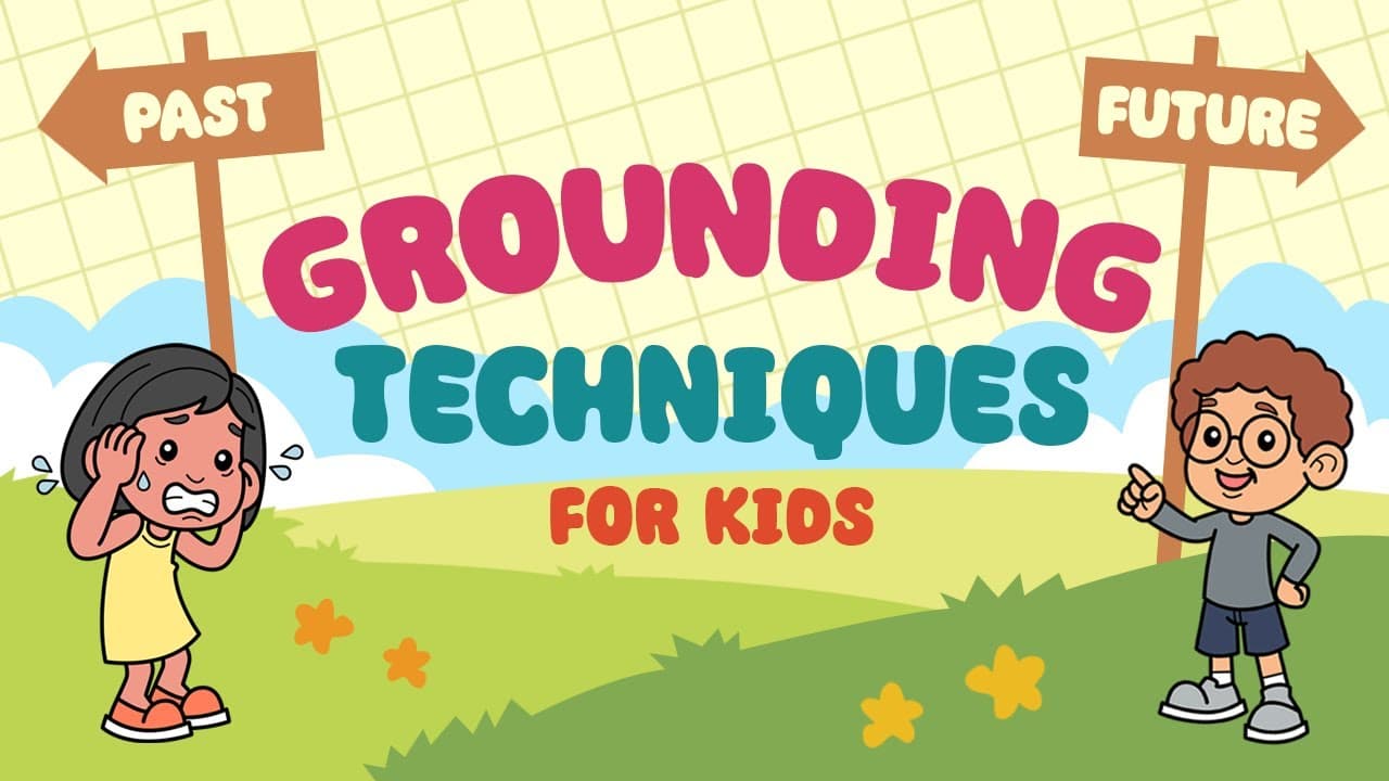 Grounding Techniques For Kids
