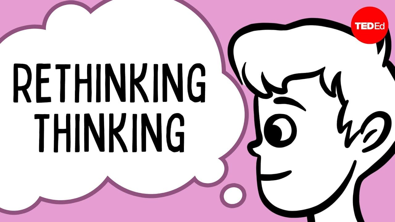 Rethinking Thinking
