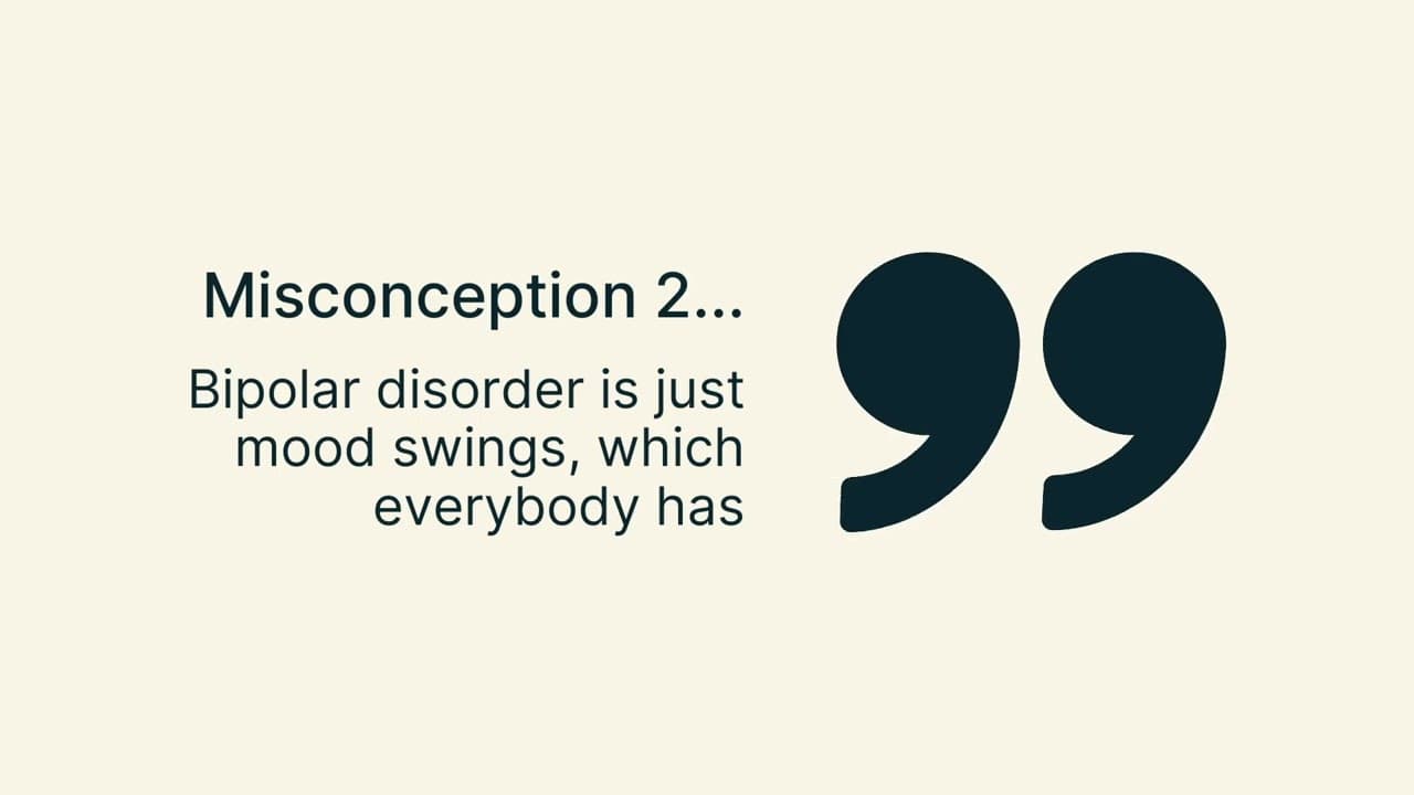 Common Misconceptions about Bipolar Disorder