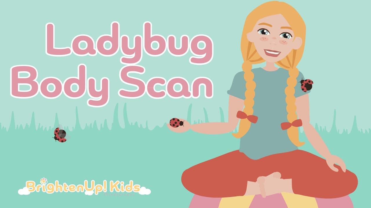 Ladybug Body Scan: 7 Minute Mindful Meditation for Kids
