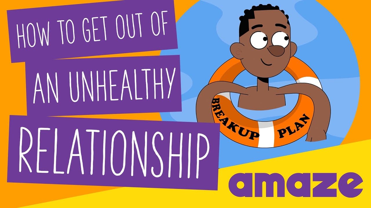 How to Get Out of an Unhealthy Relationship