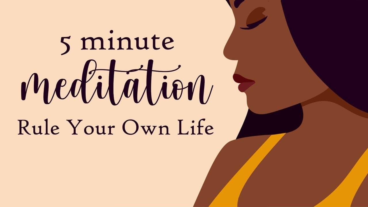 5 Minute Meditation: Control